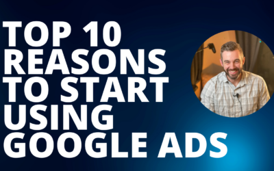 Top 10 Reasons To Start Google Ads In 2023